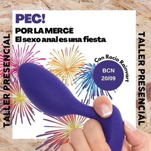 PEC! Taller de sexo anal  | BCN [28/10]